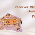Réservez votre chalet de noël